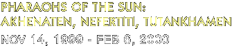 Pharaohs of the Sun