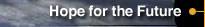 Hope for the Future