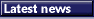 Latest news