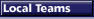 Local teams